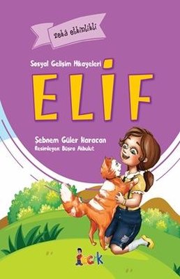 Elif-Sosyal Gelişim Hikayeleri