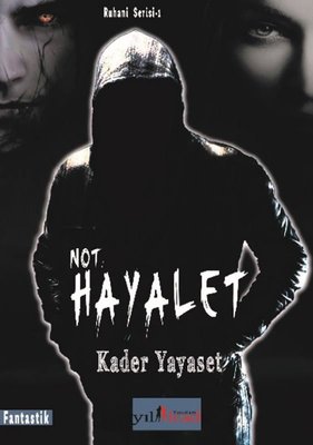 Not-Hayalet