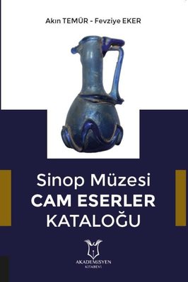 Sinop Müzesi Cam Eserler Kataoğlu
