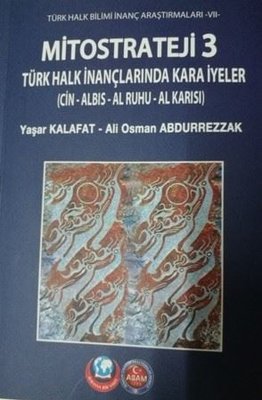 Mitostrateji 3 Türk Halk İnançlarından Kara İyeler