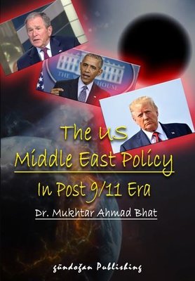 The US Middle East Policy ın Post 9-11 Era