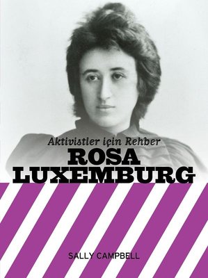 Aktivistler İçin Rehber-Rosa Luxemburg