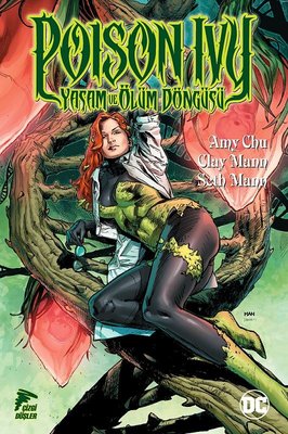 Poison Ivy-Yaşam ve Ölüm Döngüsü