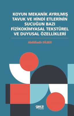 Koyun Mekanik Ayrılmış Tavuk ve Hindi Etlerinin Sucuğun Bazı Fizikokimyasal Tekstürel ve Duygusal Öz