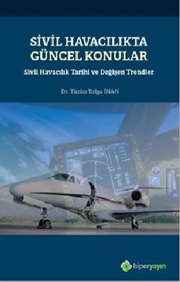 Sivil Havacılıkta Güncel Konular