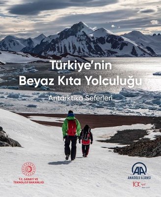 Türkiye'nin Beyaz Kıta Yolculuğu-Antartika Seferleri
