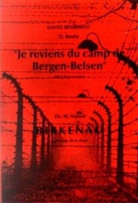 Birkenau Je Reviens du Camp de Bergen Belsen