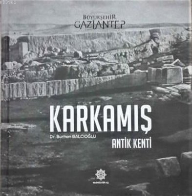 Karkamış Antik Kenti