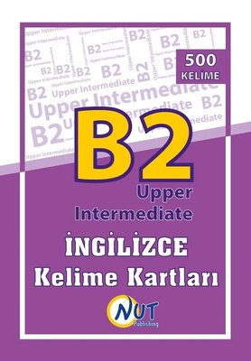 B2 Upper Intermediate İngilizce Kelime Kartları-500 Kelime