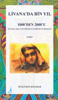 Livanada Bin Yıl 1000'den 2000'e 1.Cilt