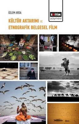 Kültür Aktarımı ve Etnografik Belgesel Film