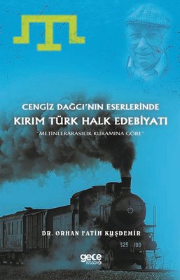 Cengiz Dağcı'nın Eserlerinde Kırım Türk Halk Edebiyatı