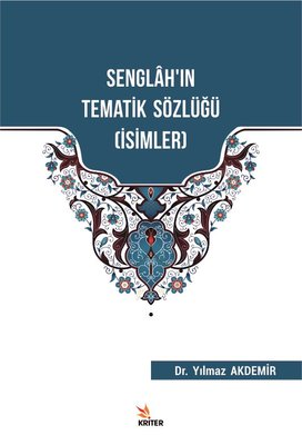 Senglah'ın Tematik Sözlüğü-İsimler