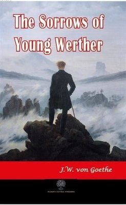 The Sorrows of Young Werther