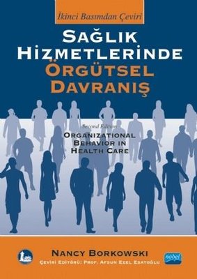 Sağlık Hizmetlerinde Örgütsel Davranış