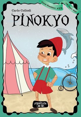 Pinokyo-100 Temel Eser-Çocuk Klasikleri 13