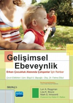 Gelişimsel Ebeveynlik-Erken Çocukluk Alanında Çalışanlar İçin Rehber