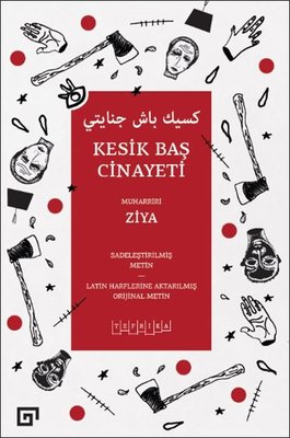 Kesik Baş Cinayeti-Sadeleştirilmiş Metin