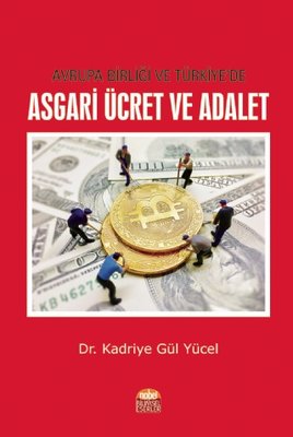 Avrupa Birliği ve Türkiyede Asgari Ücret ve Adalet