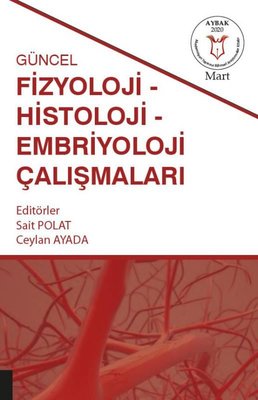 Güncel Fizyoloji-Histoloji ve Embriyoloji Çalışmaları