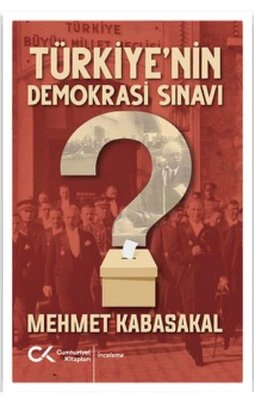 Türkiyenin Demokrasi Sınavı