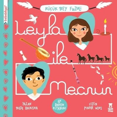 Leyla ile Mecnun-Küçük Bey Fuzuli-İlk Duygu Kitabım