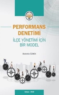 Performans Denetimi - İlçe Yönetimi İçin Bir Model