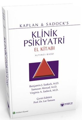 Kaplan and Sadock's Klinik Psikiyatri El Kitabı