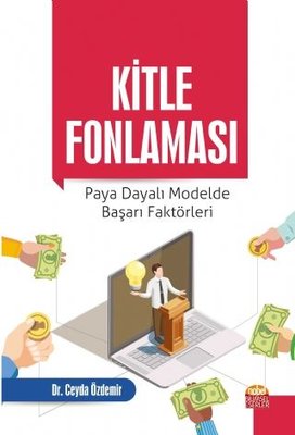 Kitle Fonlaması: Paya Dayalı Modelde Başarı Faktörleri