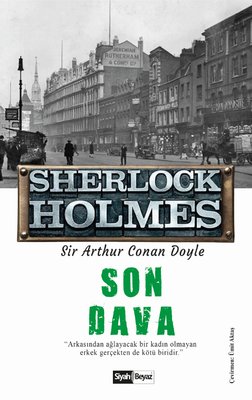 Sherlock Holmes - Son Dava