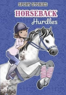 Horseback Hurdles (Sport Stories) 