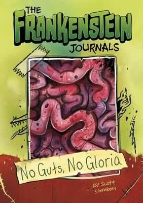 The No Guts No Gloria (The Frankenstein Journals)