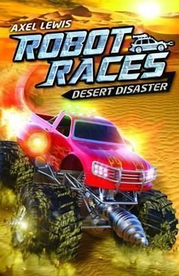 Desert Disaster (Robot Races) 