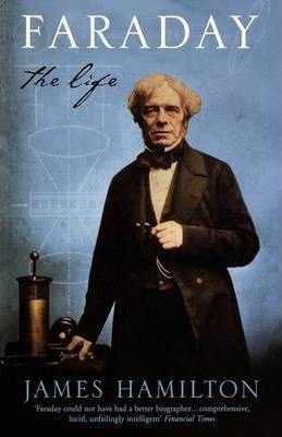 Faraday: The Life