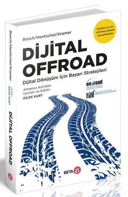 Dijital Offroad - Dijital Dönüşüm İçin Başarı Stratejileri