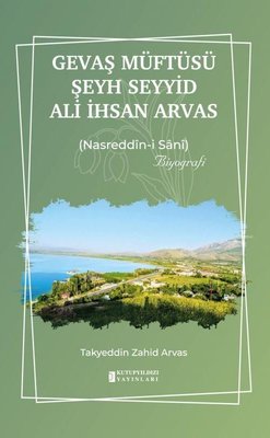 Gevaş Müftüsü Şeyd Seyyid Ali İhsan Arvas: Nasreddin-i Sani