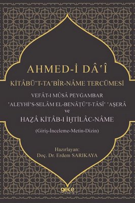 Ahmed-i Da'i: Kitabü't-ta Bir Name Tercümesi