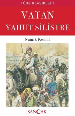 Vatan Yahut Silistre - Türk Klasikleri