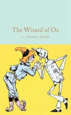 The Wizard of Oz (Macmillan Collector's Library)