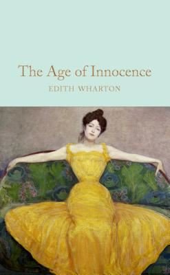 The Age of Innocence (Macmillan Collector's Library)
