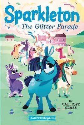 Sparkleton #2: The Glitter Parade (HarperChapters)