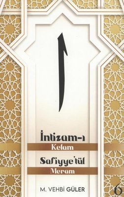 İntizam-ı Kelam: Safiyye'tül Meram
