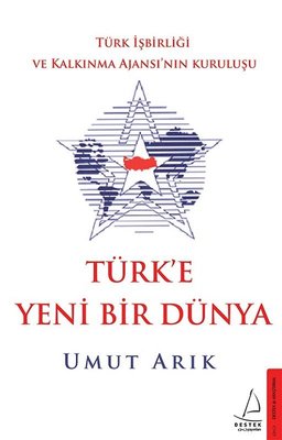 Türke Yeni Bir Dünya