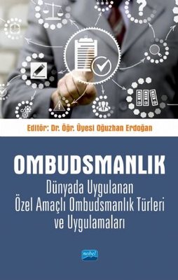 Ombudsmanlık - Dünyada Uygulanan Özel Amaçlı Ombudsmanlık Türleri ve Uygulamaları