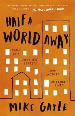 Half a World Away: The heart-warming heart-breaking Richard and Judy Book Club selection 