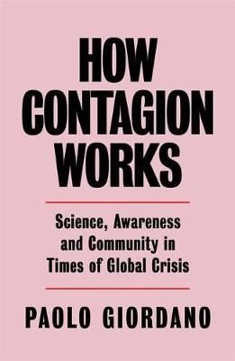 How Contagion Works: Science Awareness and Community in Times of Global Crises - The short essay th