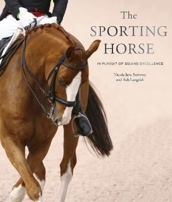 The Sporting Horse: In pursuit of equine excellence