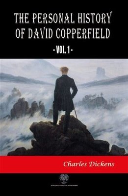 The Personal History Of David Copperfield Vol. 1