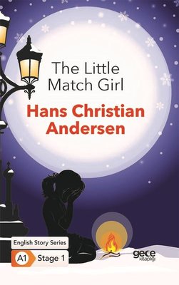 The Little Match Girl - English Story Series - A1 Stage 1