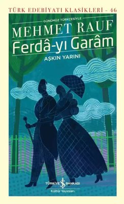 Ferda - yı Garam - Türk Edebiyatı Klasikleri 46